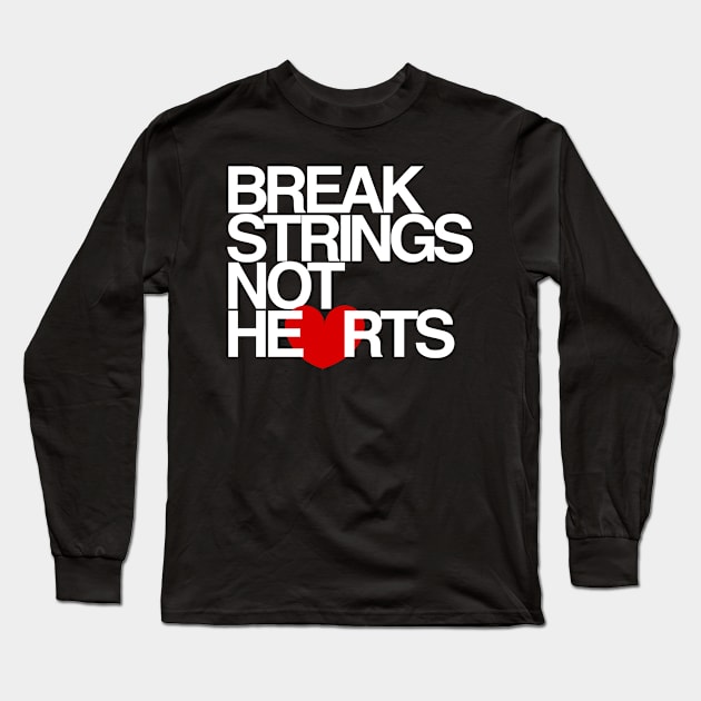 Break Strings Not Hearts by CoVA Tennis Long Sleeve T-Shirt by CoVA Tennis